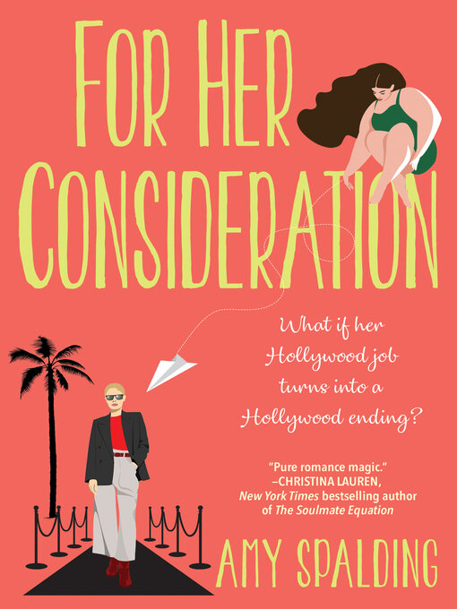 Title details for For Her Consideration by Amy Spalding - Wait list